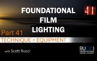 Part_41_F8_Technique_over_Equipment Foundational Film lighting part 41 equipment over technique